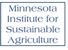 Minnesota Institute for Sustainable Agriculture