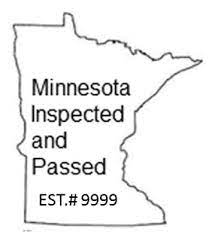An outline of Minnesota contains the words "Minnesota Inspected and Passed Est. #9999"