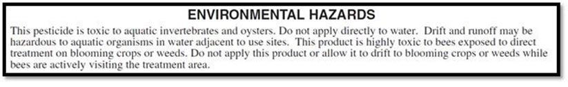 Text from a pesticide label alerting users to environmental hazards, including toxicity to honey bees.